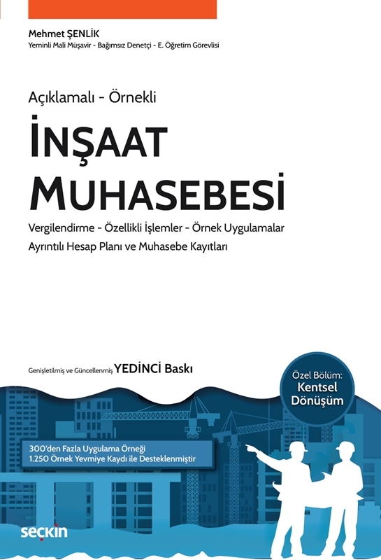 resm Açıklamalı – Örnekli
İnşaat Muhasebesi