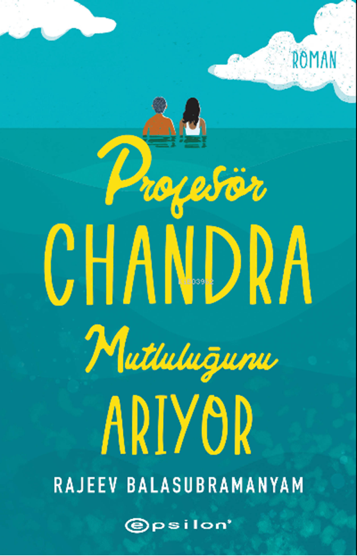 resm Epsilon Yayınları Profesör Chandra Mutluluğunu Arıyor