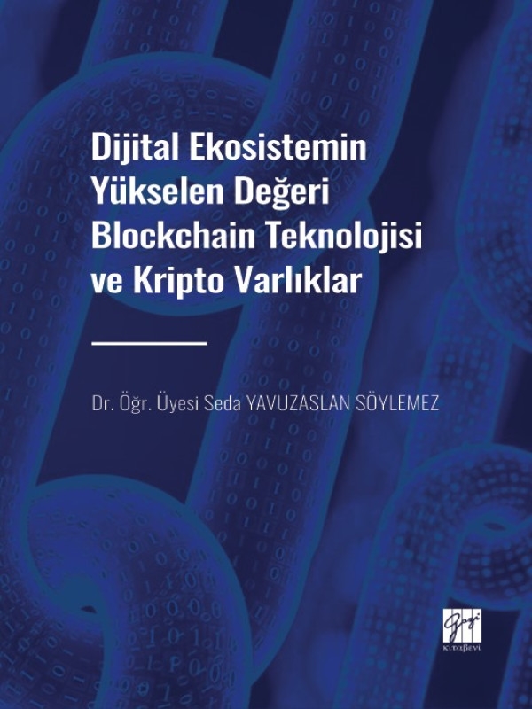 resm Dijital Ekosistemin Yükselen Değeri Blockchain Teknolojisi ve Kripto Varlıklar