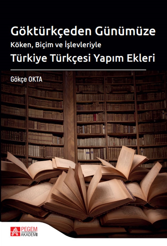 resm Göktürkçeden Günümüze Türkiye Türkçesi Yapım Ekleri