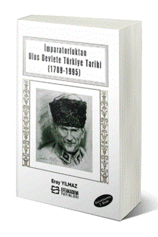 resm İmparatorluktan Ulus Devlete Türkiye Tarihi (1789-1995)