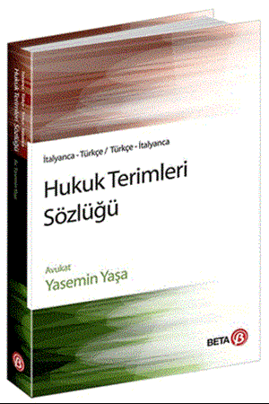 Resim Hukuk Terimleri Sözlüğü İtalyanca Türkçe, Türkçe İtalyanca - Yasemin Yaşa