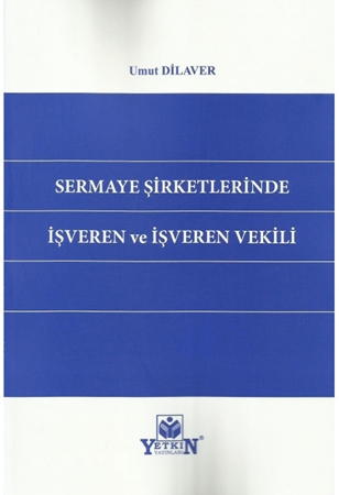 Resim Sermaye Şirketlerinde İşveren ve İşveren Vekili