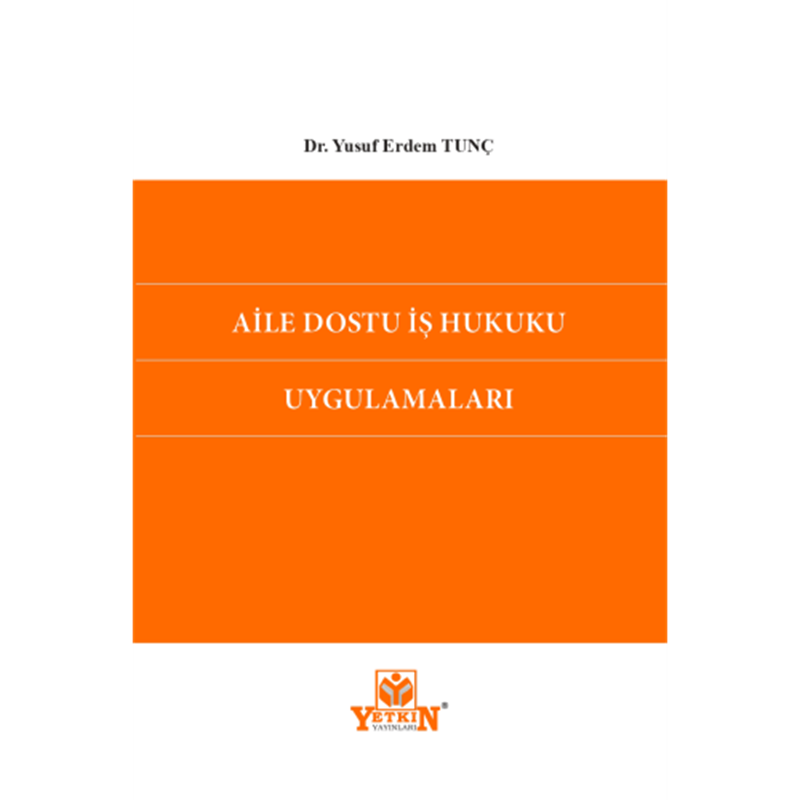 resm Aile Dostu İş Hukuku Uygulamaları