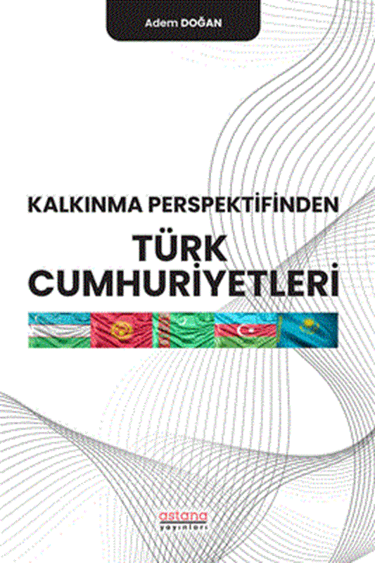 resm Kalkınma Perspektifinden Türk Cumhuriyetleri