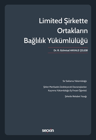 Resim Limited Şirkette Ortakların Bağlılık Yükümlülüğü