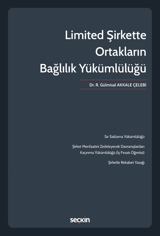 resm Limited Şirkette Ortakların Bağlılık Yükümlülüğü