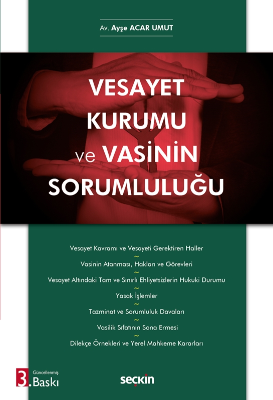 resm Vesayet Kurumu ve Vasinin Sorumluluğu