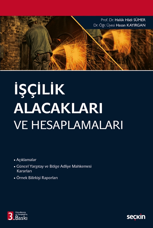 resm İşçilik Alacakları ve Hesaplamaları