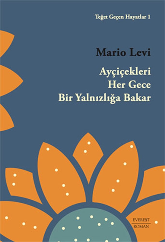 resm Ayçiçekleri Her Gece Bir Yalnızlığa Bakar