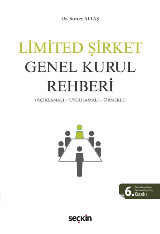 resm Limited Şirket Genel Kurul Rehberi (Açıklamalı, Uygulamalı, Örnekli)