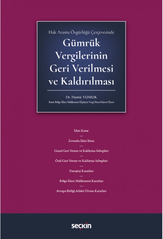 resm Hak Arama Özgürlüğü Çerçevesinde Gümrük Vergilerinin Geri Verilmesi ve Kaldırılması