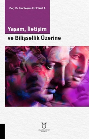 Resim Yaşam, İletişim ve Bilişsellik Üzerine