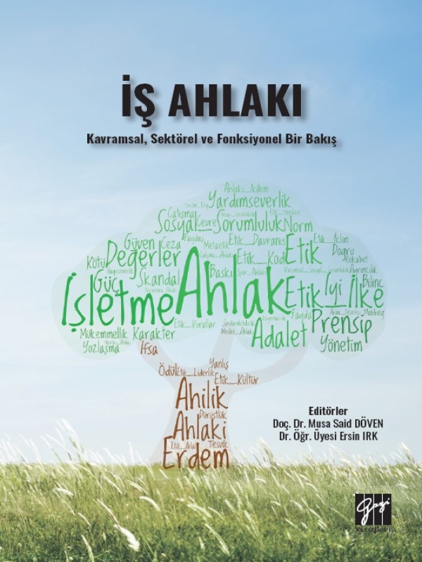 resm İş Ahlakı - Kavramsal, Sektörel ve Fonksiyonel Bir Bakış