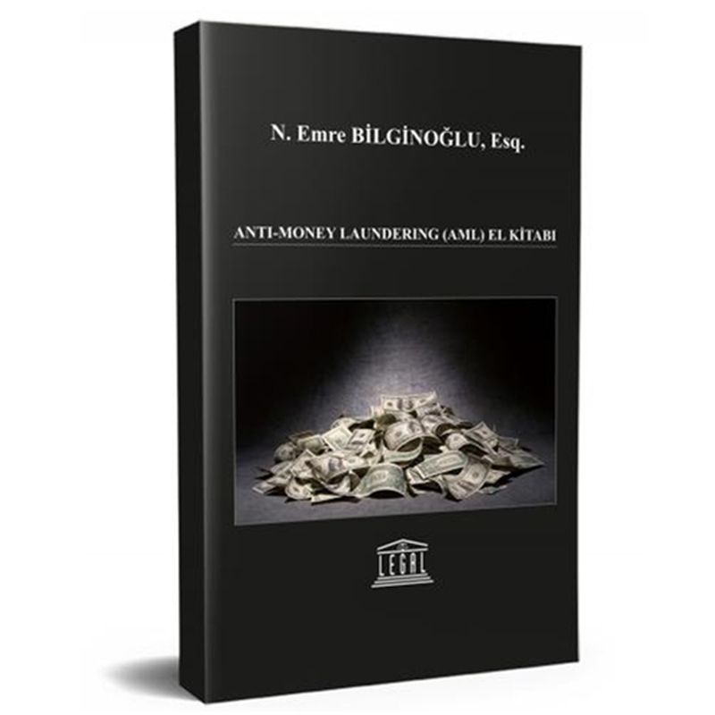 resm Anti – Money Laundering (AML) El Kitabı - Nurettin Emre Bilginoğlu