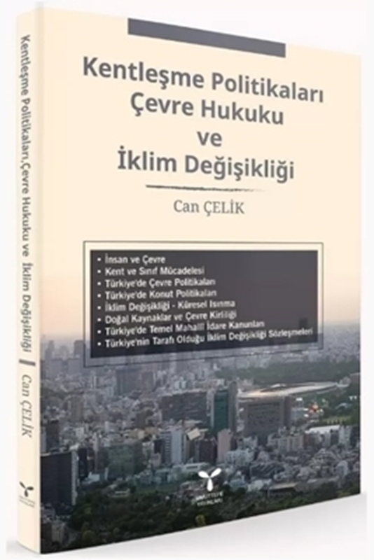 resm Kentleşme Politikaları,Çevre Hukuku ve İklim Değişikliği