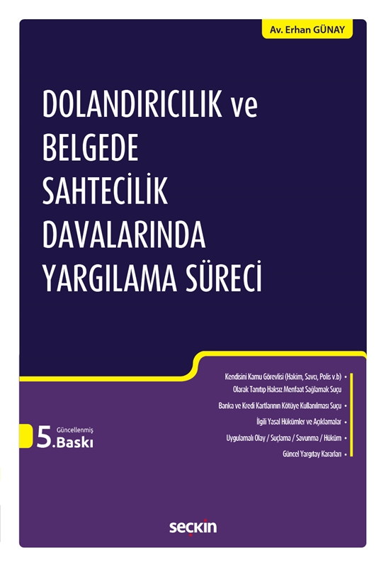 resm Dolandırıcılık ve Belgede Sahtecilik Davalarında Yargılama Süreci