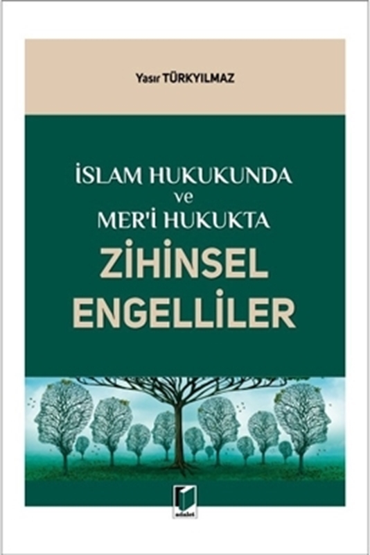 resm İslam Hukukunda ve Mer'i Hukukta Zihinsel Engelliler