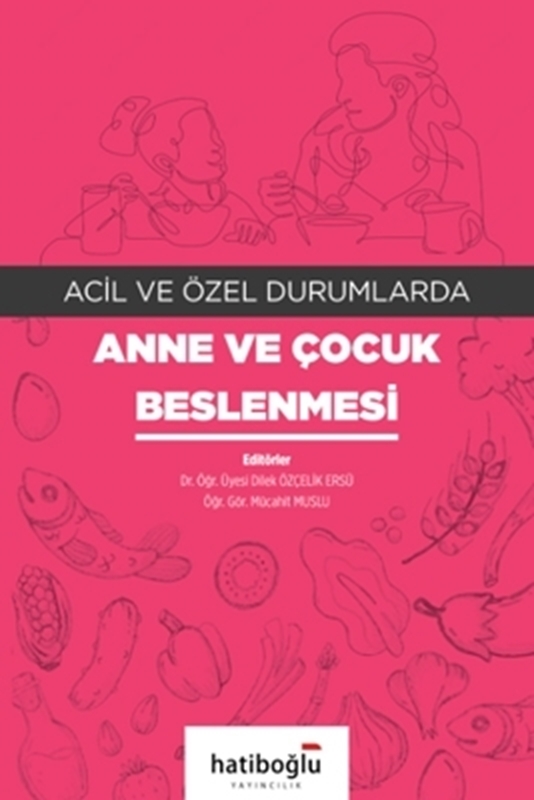 resm Acil ve Özel Durumlarda Anne ve Çocuk Beslenmesi