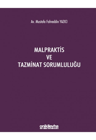 Resim Malpraktis ve Tazminat Sorumluluğu