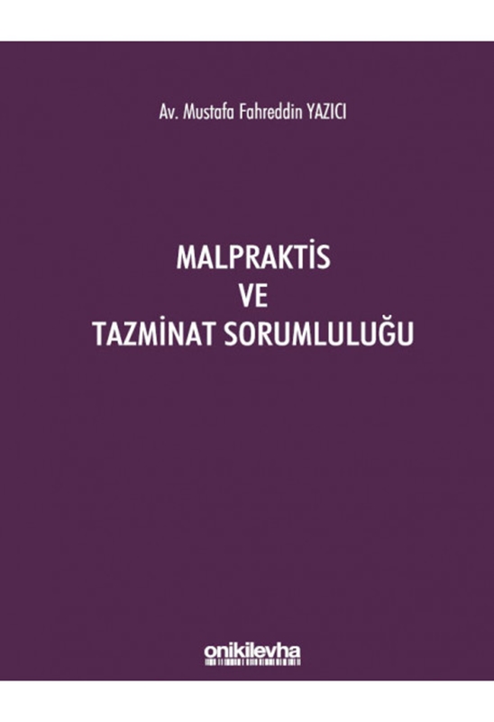 resm Malpraktis ve Tazminat Sorumluluğu