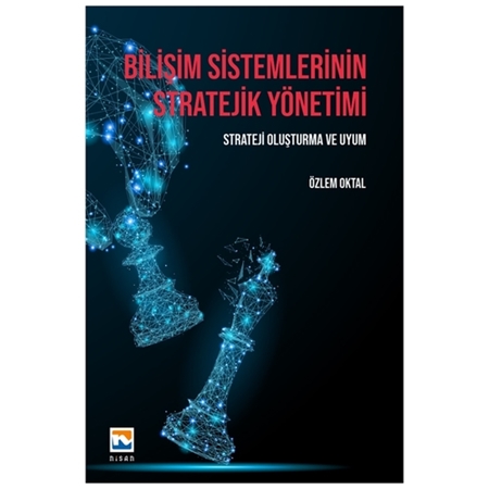 Resim Bilişim Sistemlerinin Stratejik Yönetimi - Özlem Oktal