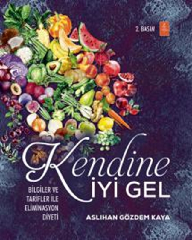 resm Kendine İyi Gel Bilgiler ve Tarifler ile Eliminasyon Diyeti
