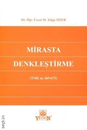 Resim Mirasta Denkleştirme (TMK m. 669-675)