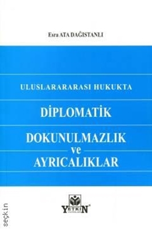 resm Uluslararası Hukukta Diplomatik Dokunulmazlık ve Ayrıcalıklar
