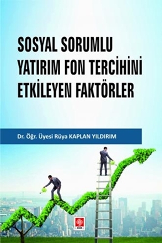 resm Sosyal Sorumlu Yatırım Fon Tercihini Etkileyen Faktörler