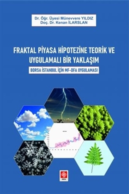 resm Fraktal Piyasa Hipotezine Teorik ve Uygulamalı Bir Yaklaşım Borsa İstanbul İçin Mf-Dfa Uygulaması