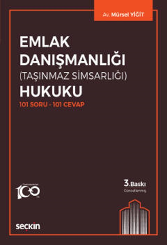 resm Emlak Danışmanlığı Hukuku (Taşınmaz Simsarlığı)