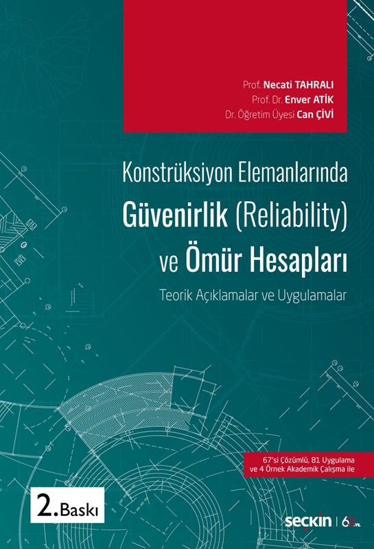 resm Konstrüksiyon Elemanlarında Güvenirlik (Reliability) ve Ömür Hesapları
