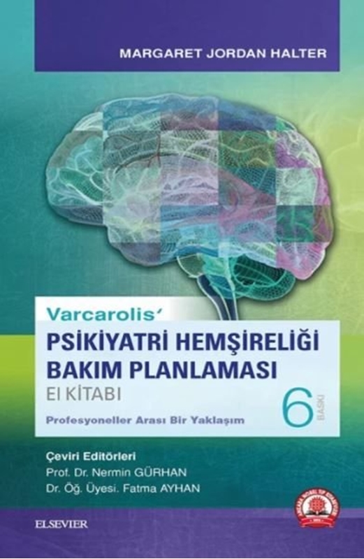 resm Varcarolis Psikiyatri Hemşireliği Bakım Planlaması El Kitabı