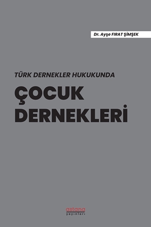 Resim Türk Dernekler Hukukunda Çocuk Dernekleri