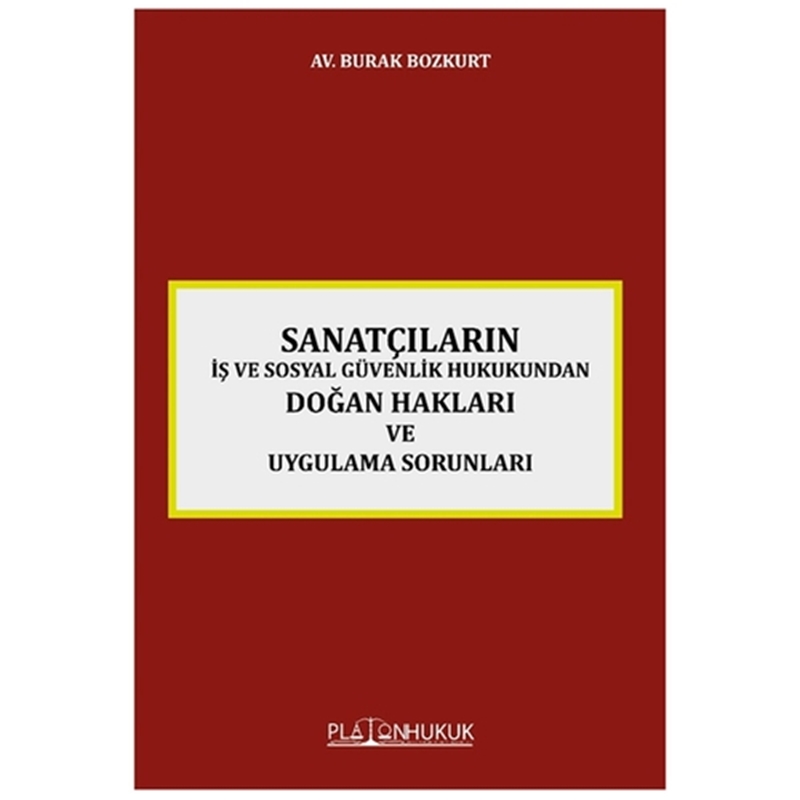 resm Sanatçıların Doğan Hakları ve Uygulama Sorunları - Burak Bozkurt