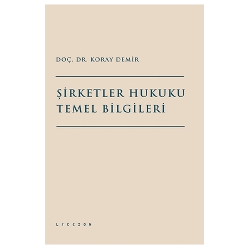 resm Şirketler Hukuku Temel Bilgileri - Koray Demir