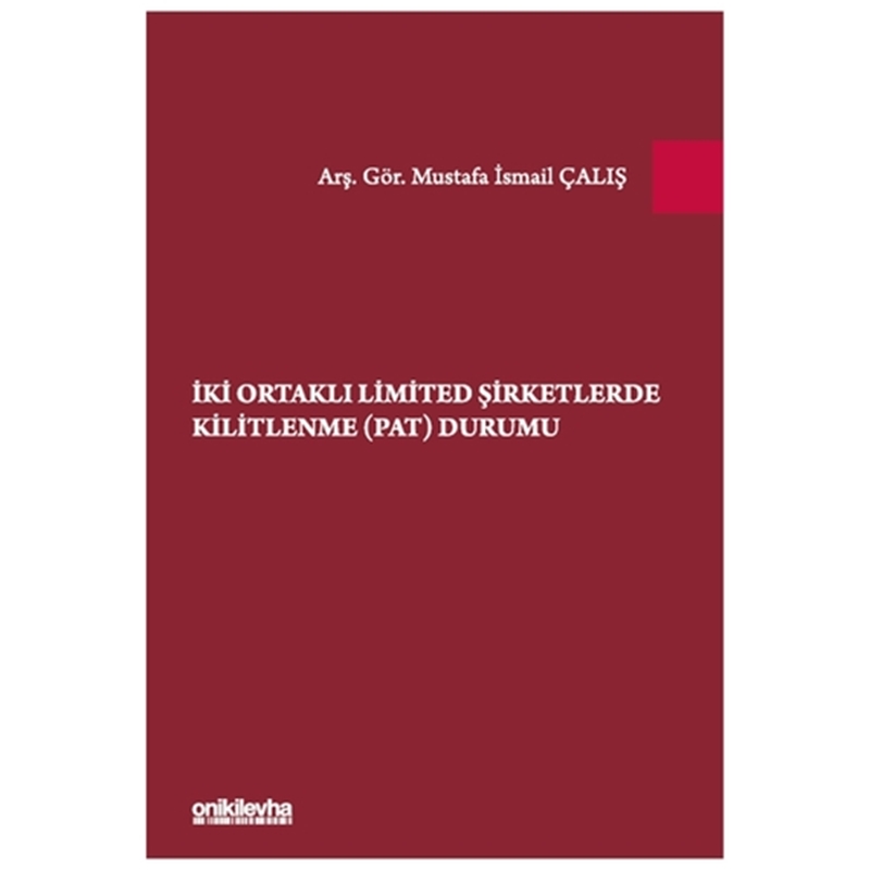 resm İki Ortaklı Limited Şirketlerde Kilitlenme (PAT) Durumu - Mustafa İsmail Çalış