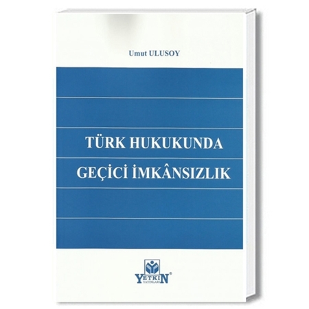 Resim Türk Hukukunda Geçici İmkansızlık - Umut Ulusoy