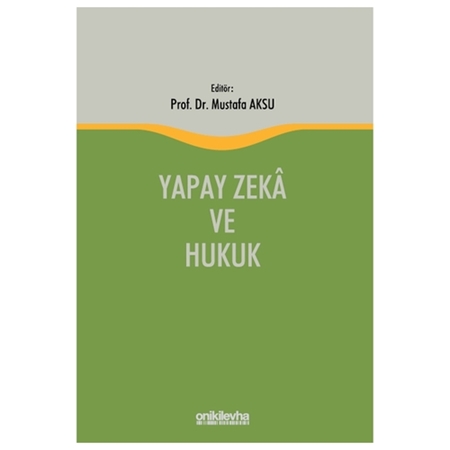 Resim Yapay Zeka ve Hukuk - Mustafa Aksu