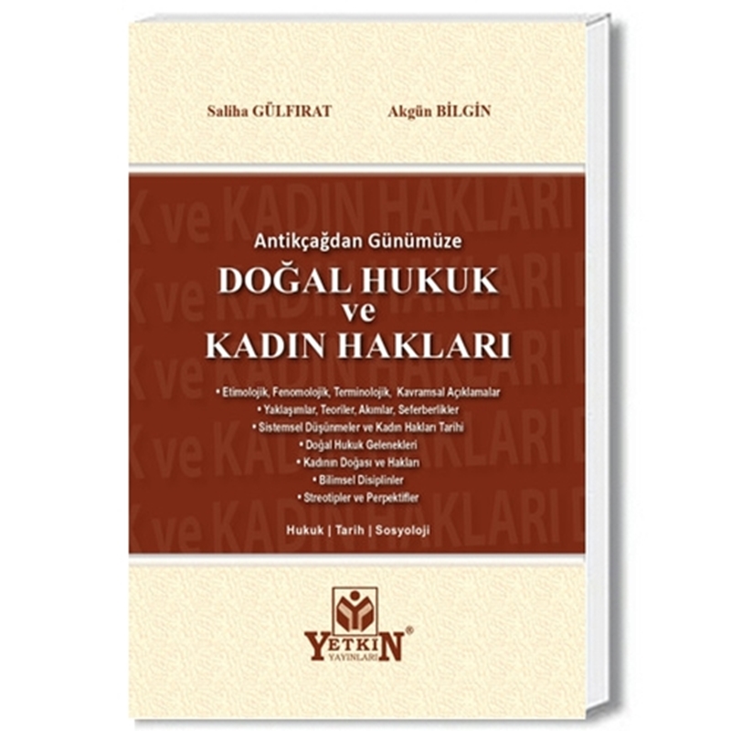 resm Antikçağdan Günümüze Doğal Hukuk ve Kadın Hakları - Saliha Gülfırat, Akgün Bilgin