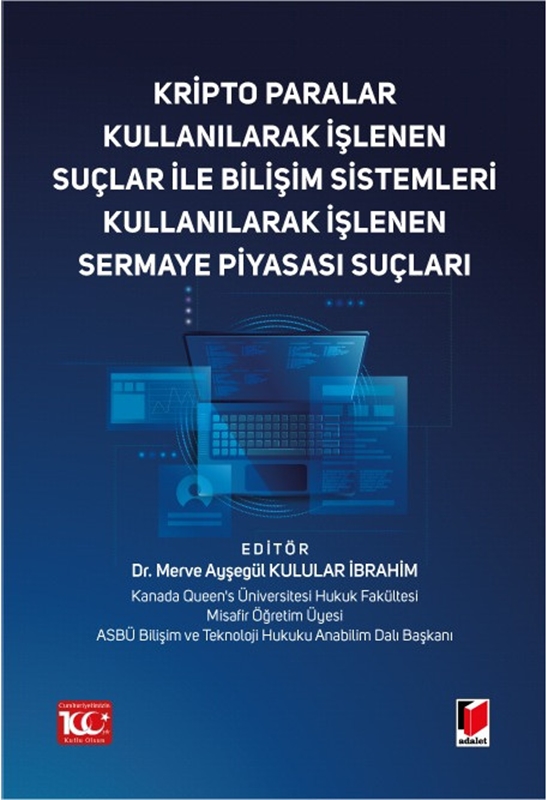 resm Kripto Paralar Kullanılarak İşlenen Suçlar ile Bilişim Sistemleri Kullanılarak İşlenen Sermaye Piyasası Suçları
