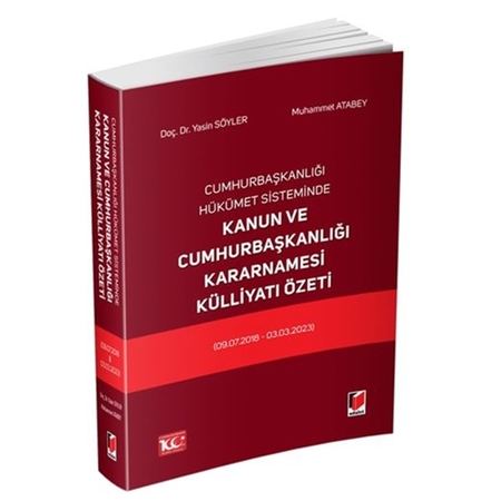 Resim Kanun ve Cumhurbaşkanlığı Kararnamesi Külliyatı Özeti - Yasin Söyler, Muhammet Atabey