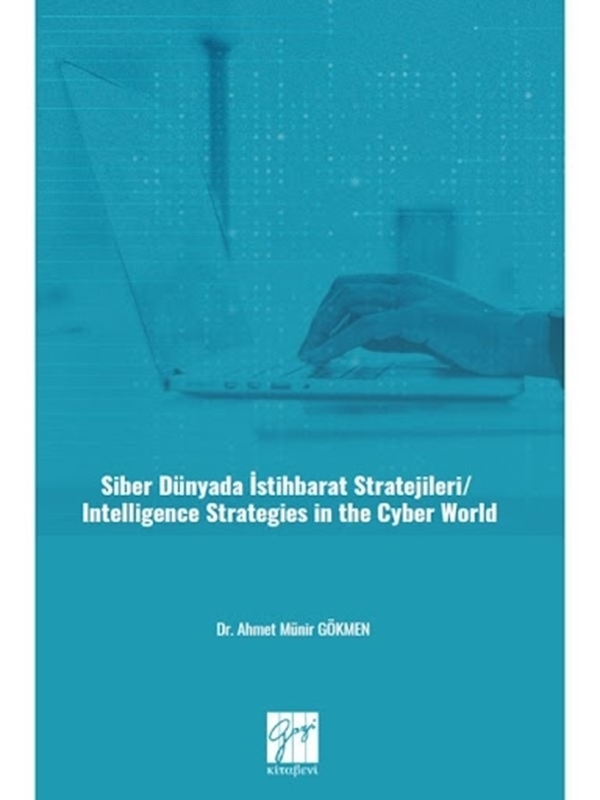 resm Siber Dünyada İstihbarat Stratejileri