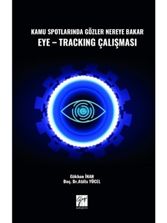 Resim Kamu Spotlarında Gözler Nereye Bakar Eye-Tracking Çalışması
