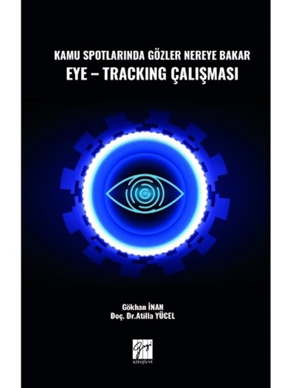 resm Kamu Spotlarında Gözler Nereye Bakar Eye-Tracking Çalışması