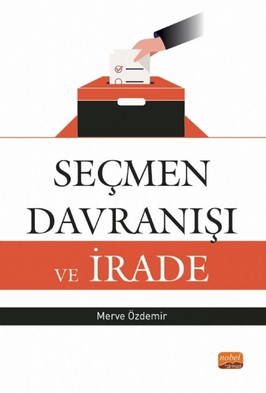 resm Seçmen Davranışı ve İrade