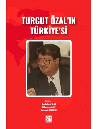 Resim Turgut Özal'ın Türkiye'si