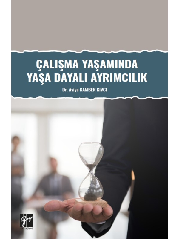 resm Çalışma Yaşamında Yaşa Dayalı Ayrımcılık