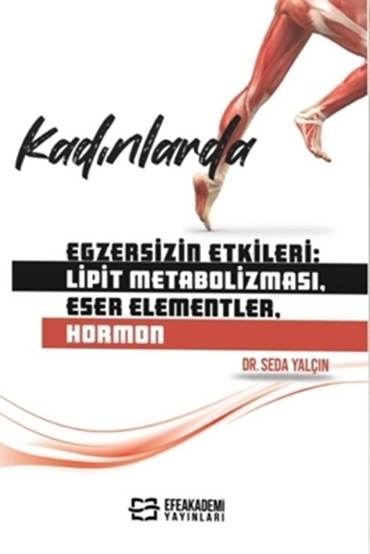 resm Kadınlarda Egzersizin Etkileri: Lipit Metabolizması, Eser Elementler, Hormon